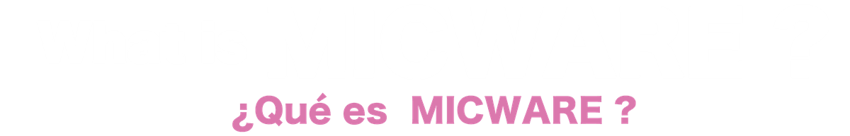 What is micware?